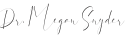 Signature of Garland Texas dentist Megan Snyder D D S